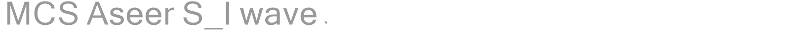 MCS Aseer S_I wave. font preview